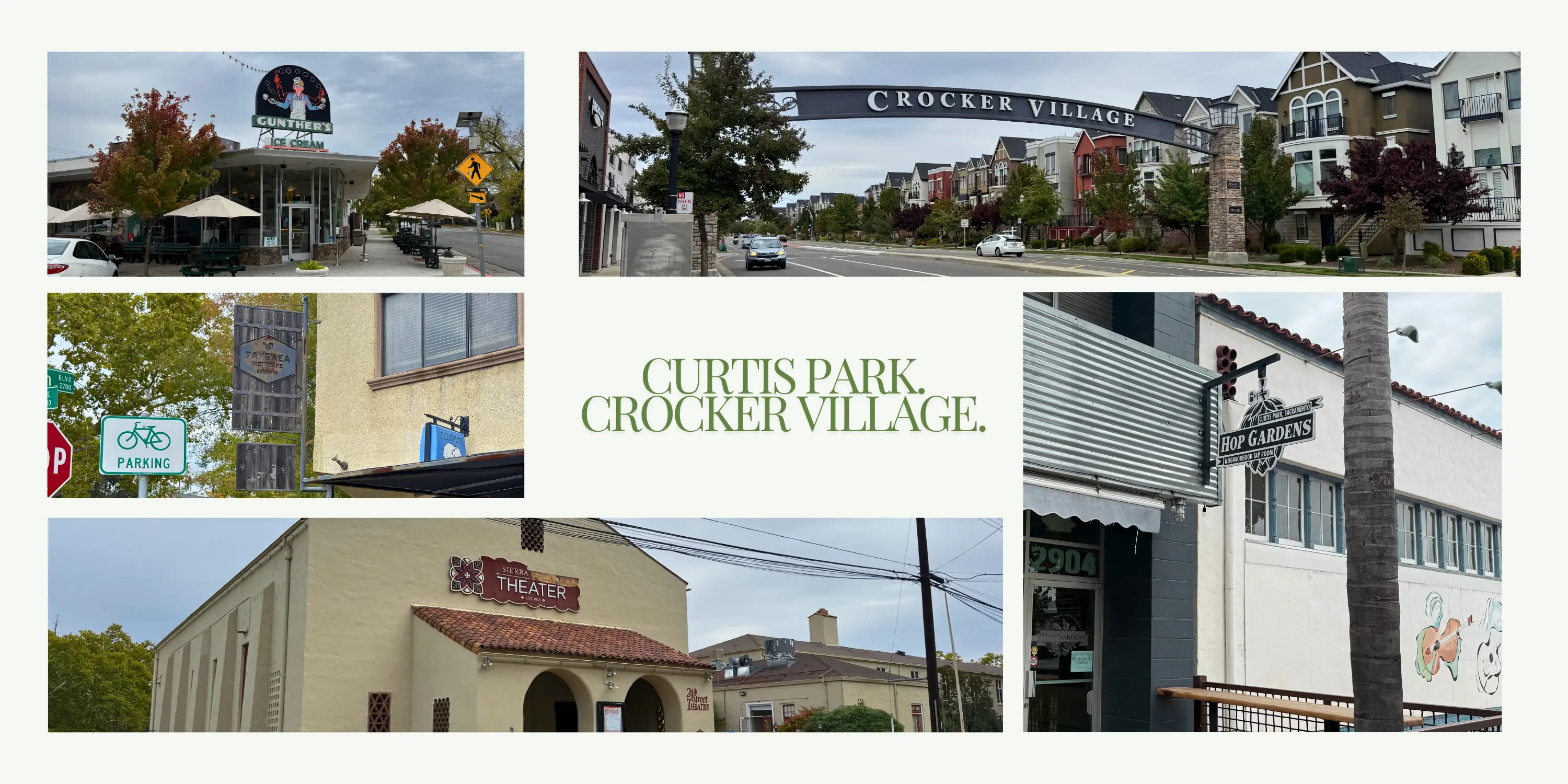 Neighborhood photos including Gunther's Ice Cream, Sierra Theater, Hop Gardens, Pangaea Bier Cafe, and the entry sign to Crocker Village